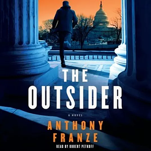 The Outsider by Anthony Franze