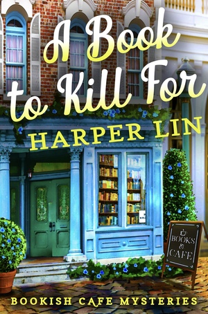 A Book to Kill For by Harper Lin