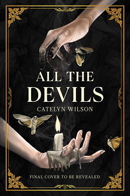 All The Devils by Catelyn Wilson