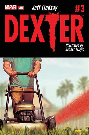 Dexter #3 by Jeff Lindsay