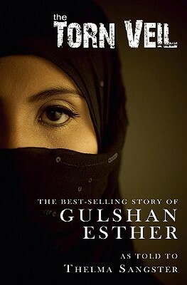 The Torn Veil by Gulshan Esther