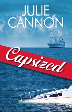 Capsized by Julie Cannon