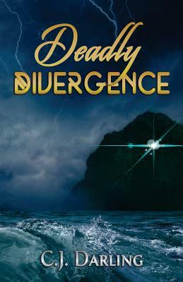 Deadly Divergence by C. J. Darling