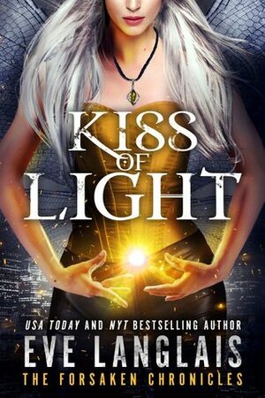 Kiss of Light by Eve Langlais