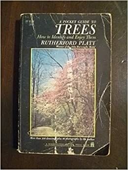 A Pocket Guide to Trees by Rutherford Hayes Platt