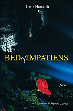 Bed of Impatiens: Poems by Katie Hartsock