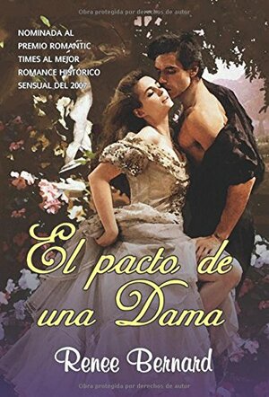 El Pacto de una Dama by Renee Bernard