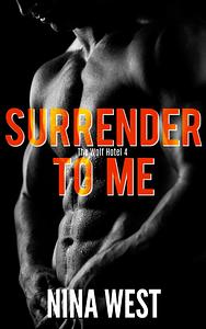 Surrender to Me by Nina West