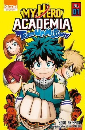 My Hero Academia Team Up Mission 1 Boku no Hero Academia: Team Up Mission 1 by Yoko Akiyama