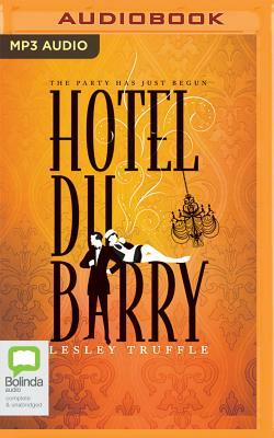 Hotel Du Barry by Lesley Truffle