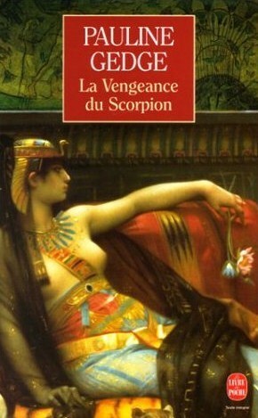 La Vengeance du scorpion by Pauline Gedge