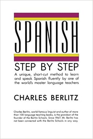 Spanish Step-By-Step by Charles Berlitz