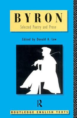 Byron: Selected Poetry and Prose by George Gordon Byron