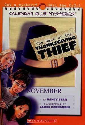 The Case of the Thanksgiving Thief by Nancy Star