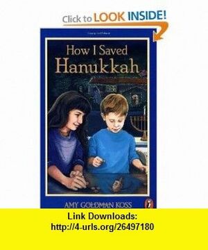 How I Saved Hanukkah by Diane deGroat, Amy Goldman Koss