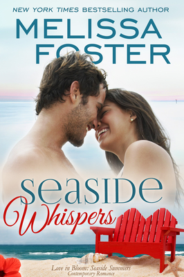 Seaside Whispers (Love in Bloom: Seaside Summers): Matt Lacroux by Melissa Foster