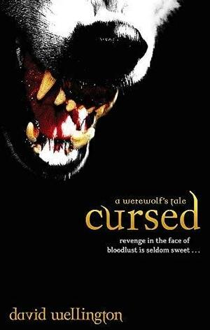 Cursed by David Wellington