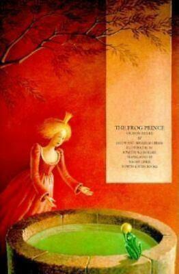 The Frog Prince, Or, Iron Henry by Jacob Grimm