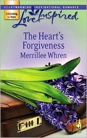 The Heart's Forgiveness by Merrillee Whren