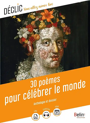 30 poèmes pour célébrer le monde by Emile Verhaeren, Matsuo Basho, Francis Jammes