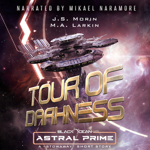 Tour of Darkness by M.A. Larkin, J.S. Morin