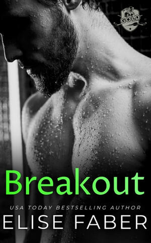 Breakout by Elise Faber