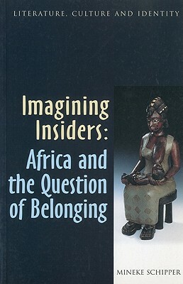 Imagining Insiders by Mineke Schipper