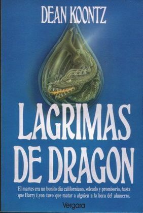 Lagrimas de Dragon by Dean Koontz