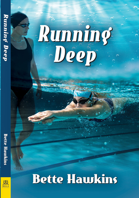 Running Deep by Bette Hawkins