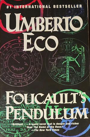 Foucault's Pendulum by Umberto Eco