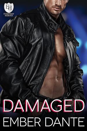 Damaged by Ember Dante