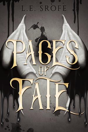 Pages of Fate by L.E. Srofe