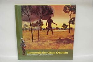 Turramulli the Giant Quinkin (Stories of the Dreamtime-Tales of the Aboriginal People) by Dick Roughsey, Percy Trezise