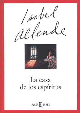 La casa de los espirítus  by Isabel Allende