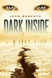 Dark Inside by Jeyn Roberts