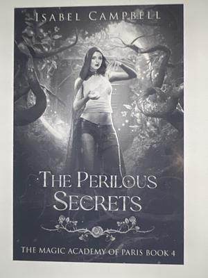 The Perilous Secrets by Michael Anderle, Isabella Campbell