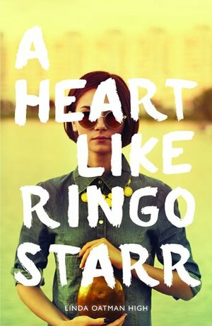 A Heart Like Ringo Starr by Linda Oatman High