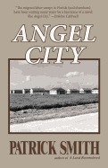 Angel City by Patrick D. Smith