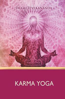 Karma Yoga by Swami Vivekananda