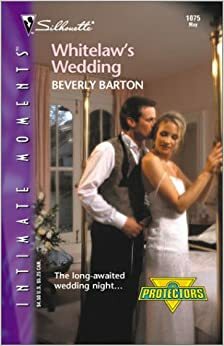 Whitelaw's Wedding by Beverly Barton