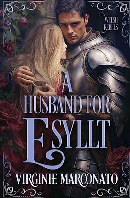 A Husband for Esyllt by Virginie Marconato