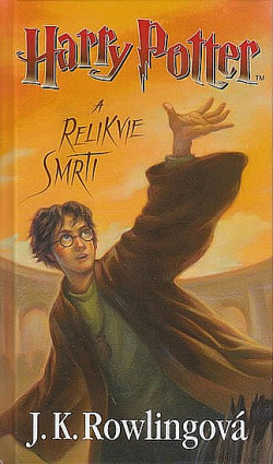 Harry Potter a relikvie smrti by J.K. Rowling