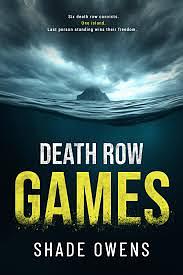 Death Row Games by Shade Owens