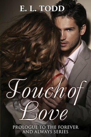 Touch of Love by E.L. Todd