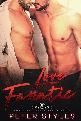 Love Fanatic by Peter Styles