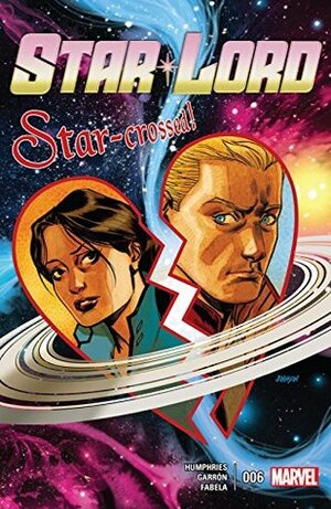 Star-Lord #6 by Dave Johnson, Sam Humphries, Javi Garron