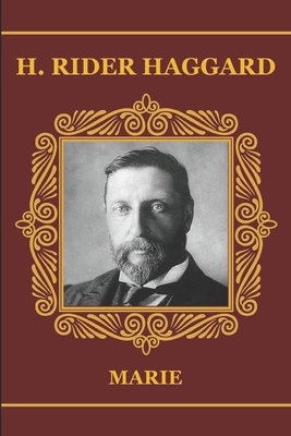 Marie by H. Rider Haggard