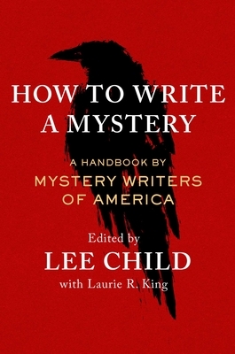 How to Write a Mystery: A Handbook by Mystery Writers of America by Mystery Writers of America