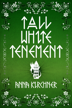 Tall White Tenement by Anna Kirchner