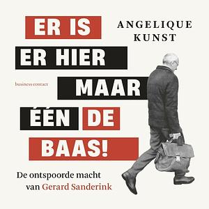 Er is er hier maar één de baas! by Angelique Kunst